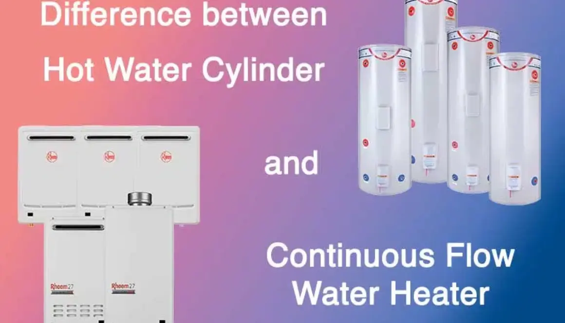 What is the Difference between Continuous Flow Water Heater and Hot Water Cylinder?